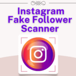 Instagram Fake Follower Scanner
