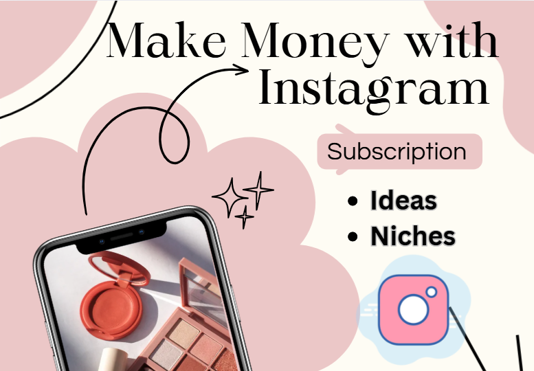 Make Money with Instagram Subscription Feature